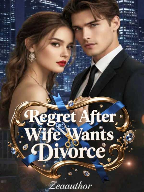 Regret After Wife Wants Divorce