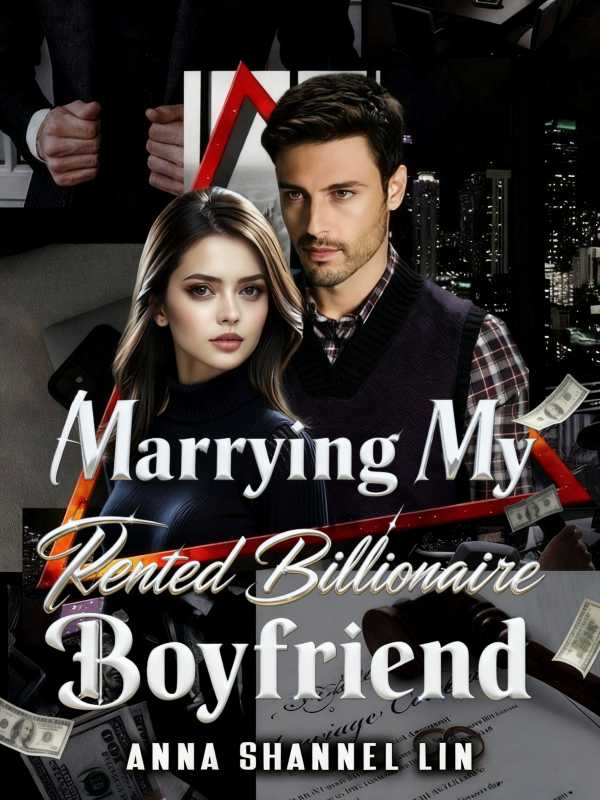 Marrying My Rented Billionaire Boyfriend