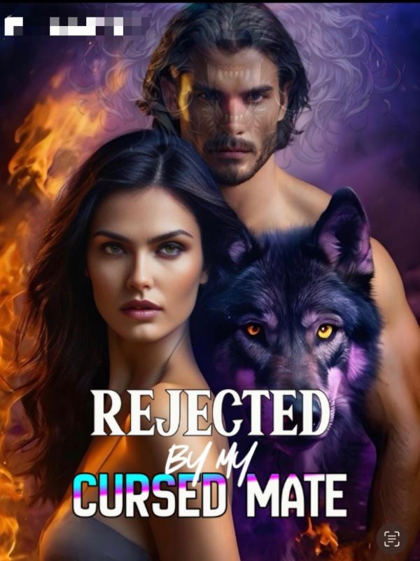 Rejected By My Cursed Mate