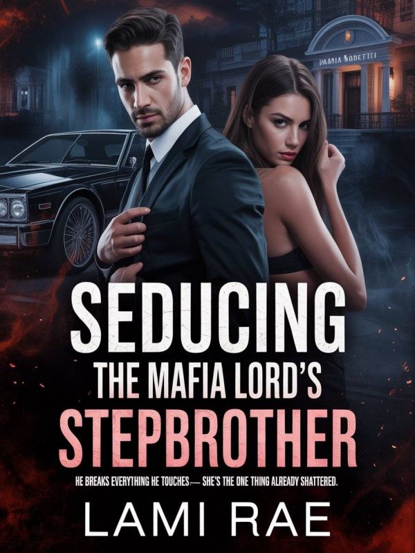Seducing The Mafia's Lord Stepbrother