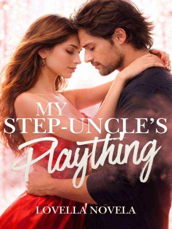 My Step-uncle's Plaything