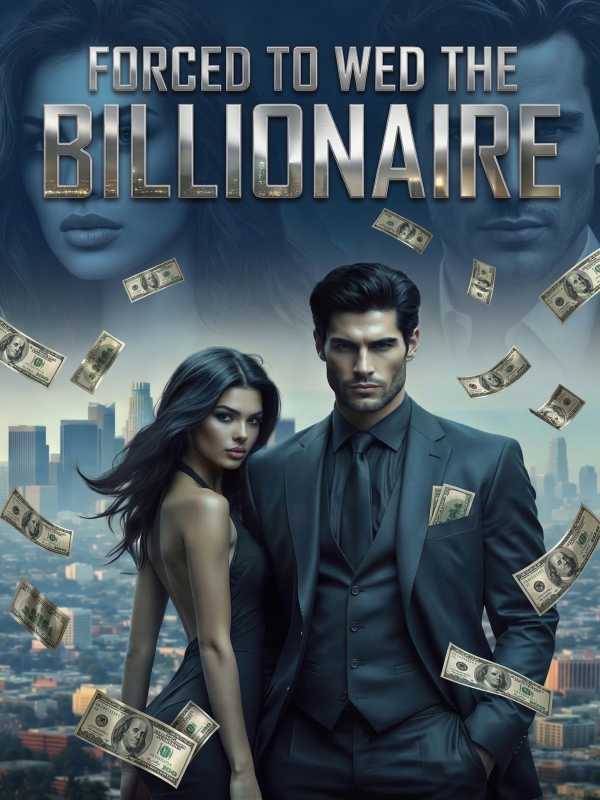 Forced To Wed The Billionaire