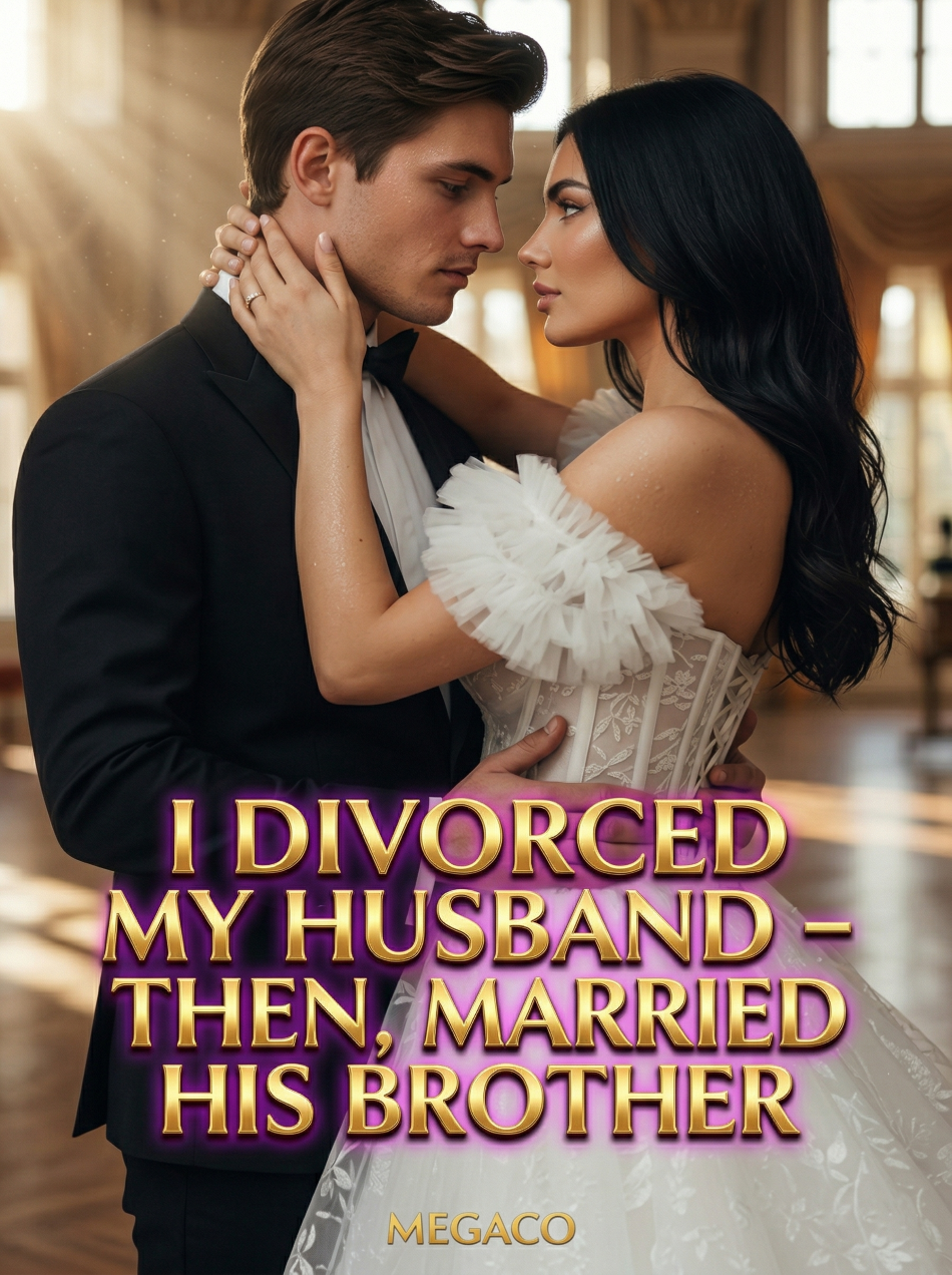 I Divorced My Husband—then, Married His Brother