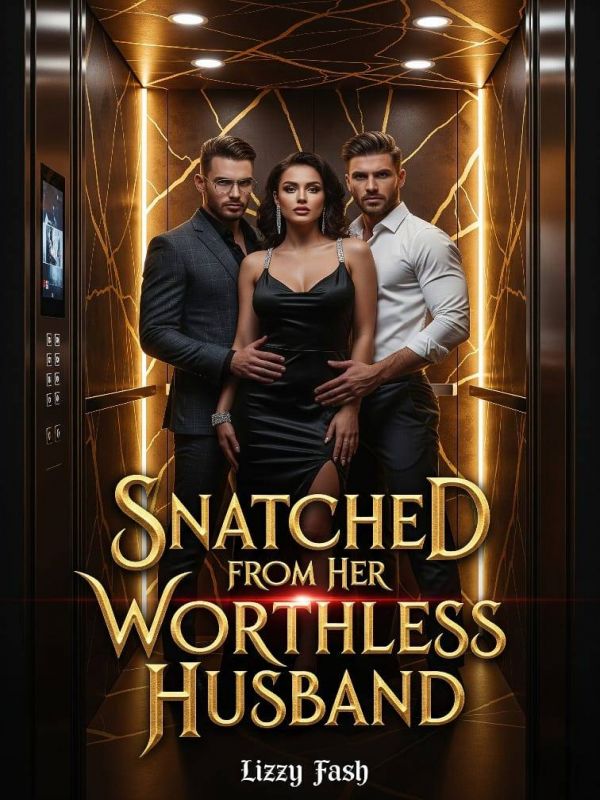 Snatched From Her Worthless Husband