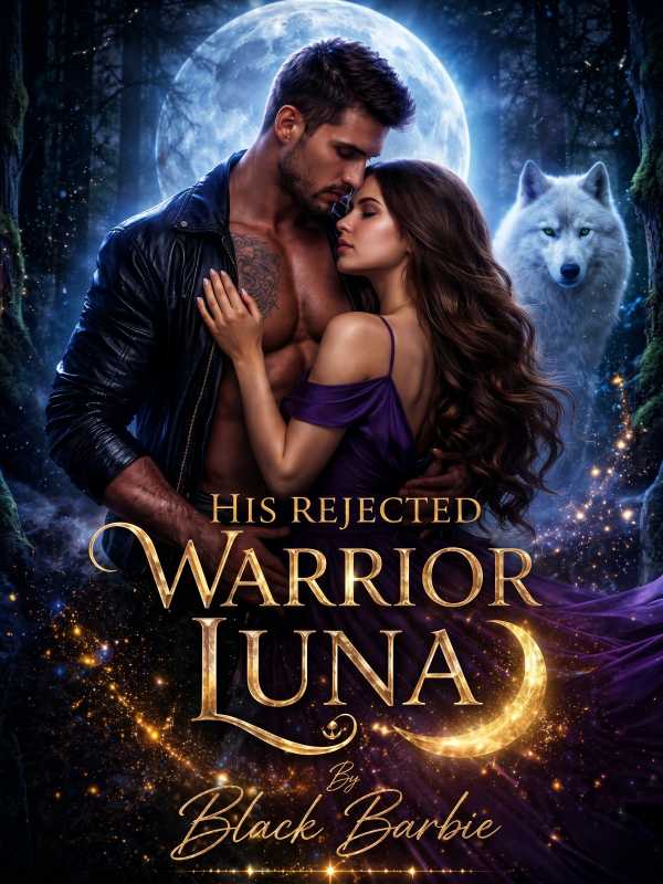 His Rejected Warrior Luna