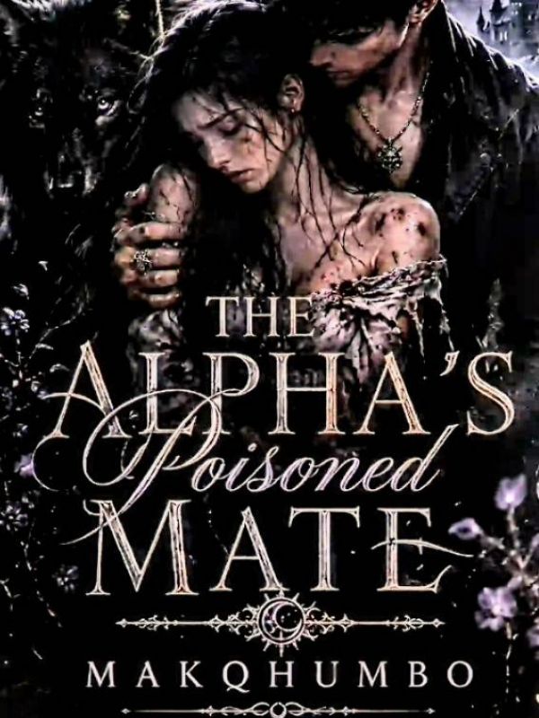 Loving His Poisoned Mate